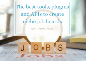 The best job board tools plugins APIs