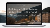 Building a Full Website on GoHighLevel: Is It a Good WordPress Alternative?