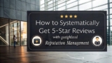 How to Systematically Get 5-Star Reviews With Gohighlevel Reputation Management